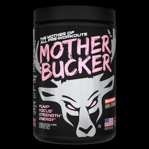 Mother Bucker Pre-Workout – The Most Intense Pre-Workout Ever Created